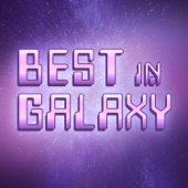 Best In Galaxy - Mark Restuccia, Patch Hyde, Paul F Taylor