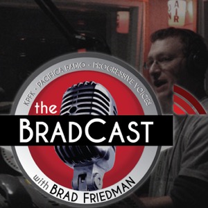 The BradCast w/ Brad Friedman