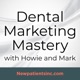 Dental Marketing Mastery
