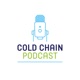 The Cold Chain Podcast