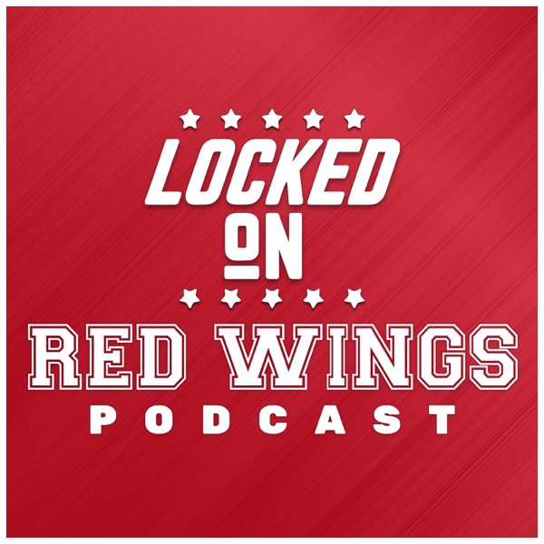 Locked On Red Wings - Daily Podcast On The Detroit Red Wings Artwork