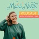 The Mama Needs Podcast