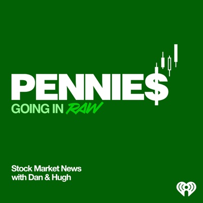 Pennies: Going in Raw Pennies: Going in Raw