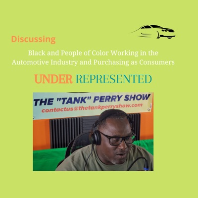 THE "TANK" PERRY SHOW THE "TANK" PERRY SHOW