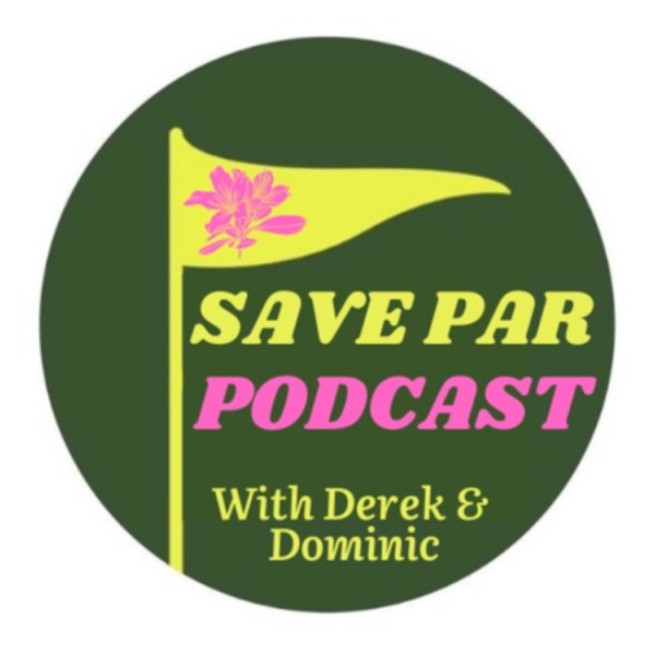 Save Par Golf Podcast Artwork
