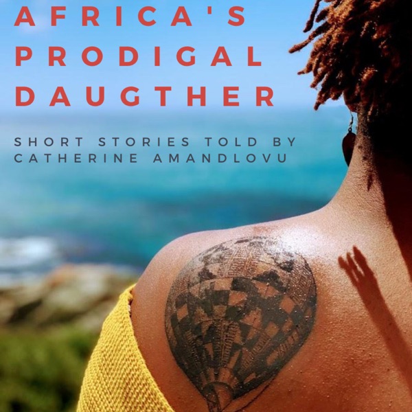 Africa's Prodigal Daughter Artwork