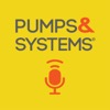 Pumps & Systems Podcast