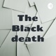 The Black death