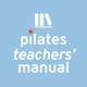 Pilates Teachers' Manual