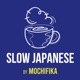 Slow Japanese