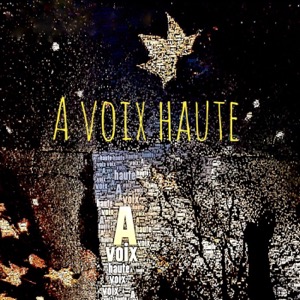 A Voix Haute