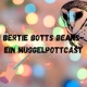 Bertie Botts Beans- Ein Mugglepottcast