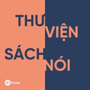 Thư Viện Sách Nói Có Bản Quyền podcast
