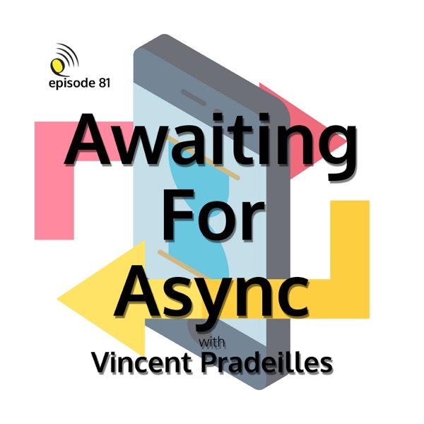 Awaiting for Async with Vincent Pradeilles thumbnail
