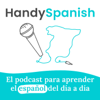 Learn Spanish: Intermediate Spanish - Handyspanish