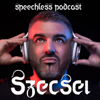 Szecsei Speechless Podcast - Szecsei