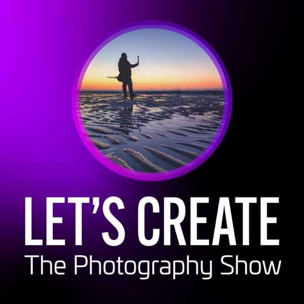 Let’s Create - The Photography Show