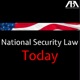National Security Law Today
