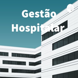 Gestão Hospitalar 