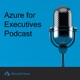 Azure for Executives
