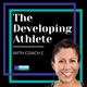 The Developing Athlete Podcast