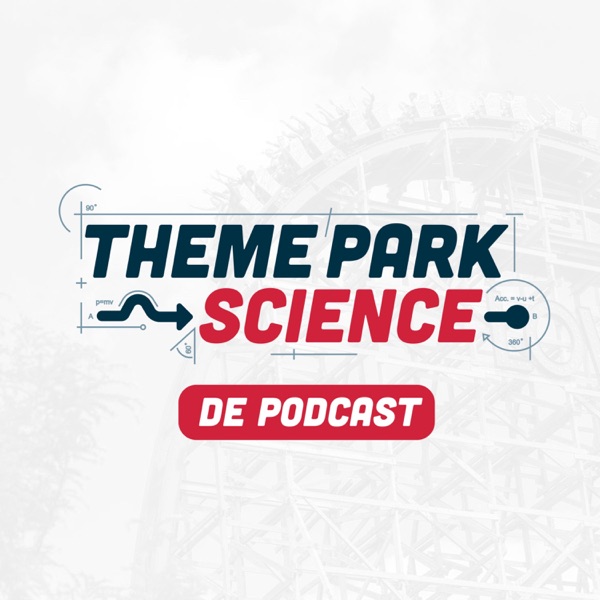 Theme Park Science - de podcast