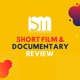 Short Film & Documentary Review by Indie Shorts Mag