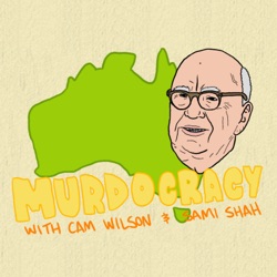 Murdocracy - a podcast about Rupert Murdoch's News Corp