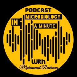 Microbiology In A Minute | الأحياء الدقيقة في دقيقة 