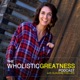 Wholistic Greatness with Claudine Phillips