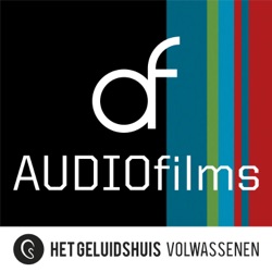 AUDIOfilms van Het Geluidshuis (16+)