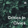 Critics In Civics artwork