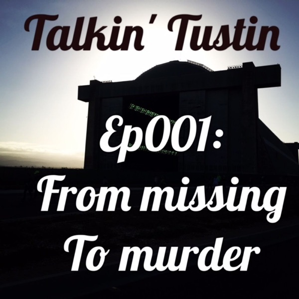 Ep001: From Missing to Murder Artwork