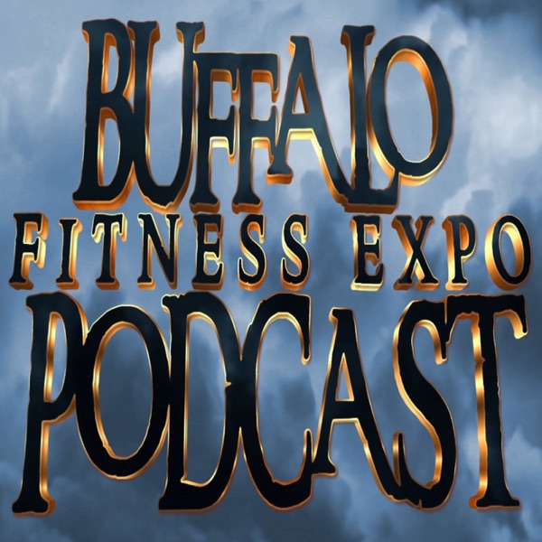 Buffalo Fitness Expo Podcast Artwork