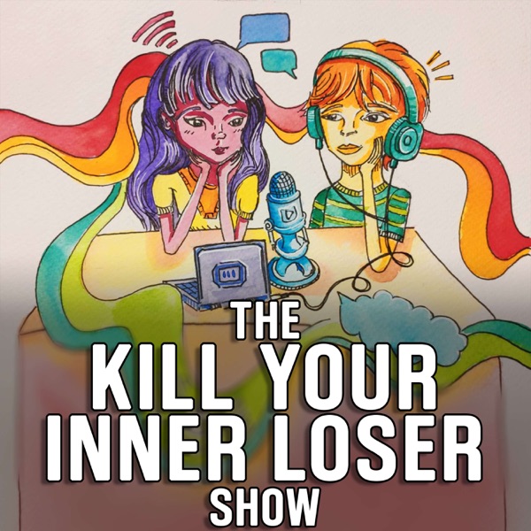 The Kill Your Inner Loser Show Artwork