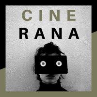 CineRana podcast