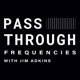 Pass-Through Frequencies