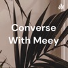 Converse With Meey artwork