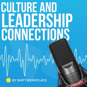 Culture and Leadership Connections Podcast