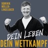 Dein Leben - Dein Wettkampf