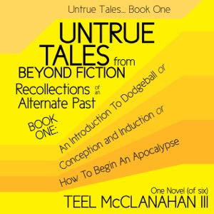 Untrue Tales... Book One