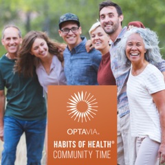 OPTAVIA Habits of Health Community Time Podcast