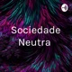 Sociedade Neutra 