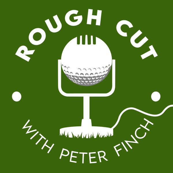 Rough Cut Golf Podcast Artwork