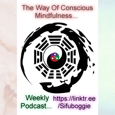 The Way of Conscious Mindfulness The Way of Conscious Mindfulness