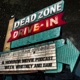 Dead Zone Drive-In