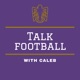 Talk Football with Caleb 