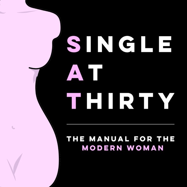 Single at Thirty: The Manual for the Modern Woman Artwork