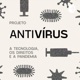 Antivírus 13 - Teorias da conspiração na internet