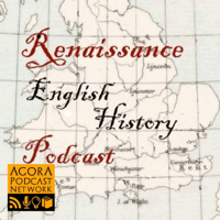 Renaissance English History Podcast: A Show About the Tudors podcast